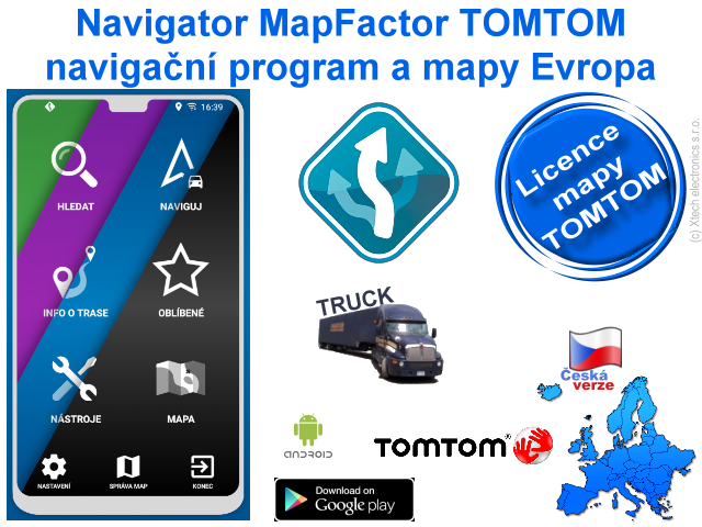 Navigator MapFactor Evropa TOMTOM TRUCK BUS Android mapy licence